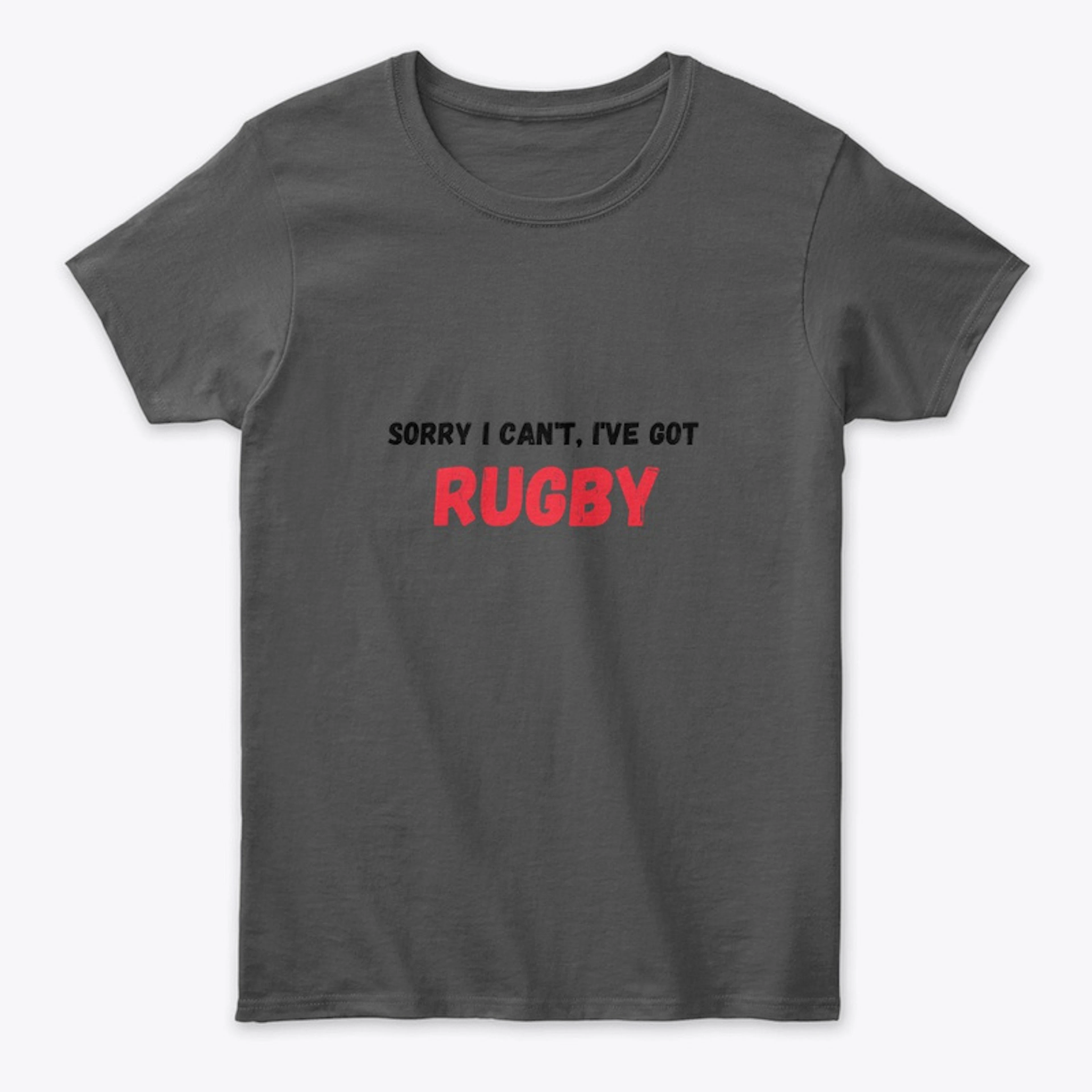 Sorry I can't, I've got Rugby
